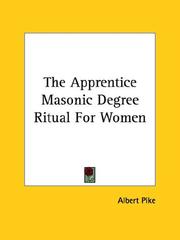 Cover of: The Apprentice Masonic Degree Ritual For Women
