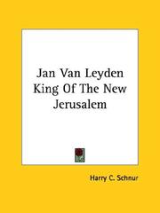 Cover of: Jan Van Leyden: King of the New Jerusalem