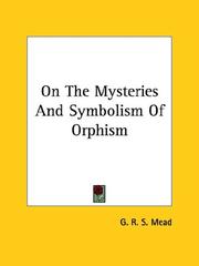 Cover of: On the Mysteries and Symbolism of Orphism
