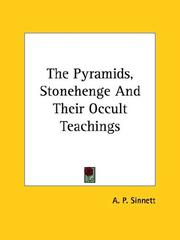 Cover of: The Pyramids, Stonehenge and Their Occult Teachings by Alfred Percy Sinnett