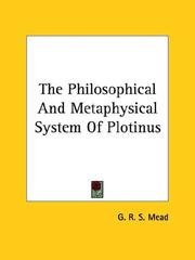 Cover of: The Philosophical and Metaphysical System of Plotinus