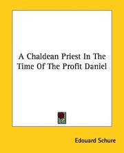 Cover of: A Chaldean Priest in the Time of the Profit Daniel