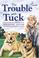 Cover of: The Trouble with Tuck