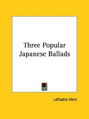 Cover of: Three Popular Japanese Ballads