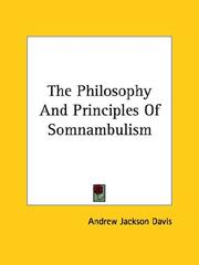 Cover of: The Philosophy and Principles of Somnambulism