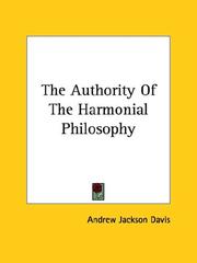Cover of: The Authority of the Harmonial Philosophy