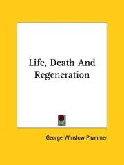 Cover of: Life, Death and Regeneration