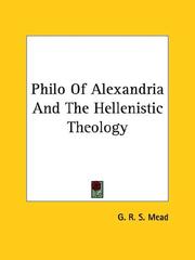 Cover of: Philo of Alexandria and the Hellenistic Theology