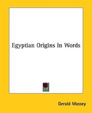 Cover of: Egyptian Origins in Words by Gerald Massey