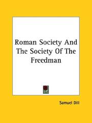 Cover of: Roman Society And The Society Of The Freedman
