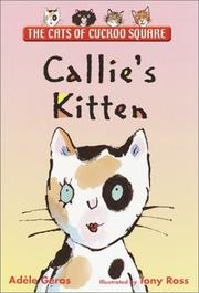Cover of: Callie's Kitten: The Cats of Cuckoo Square