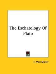 Cover of: The Eschatology of Plato by F. Max Müller