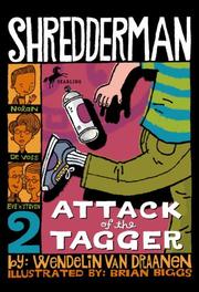 Cover of: Shredderman: Attack of the Tagger (Shredderman)