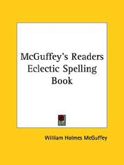 Cover of: Mcguffey's Readers Eclectic Spelling Book