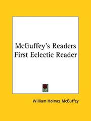 Cover of: Mcguffey's Readers First Eclectic Reader