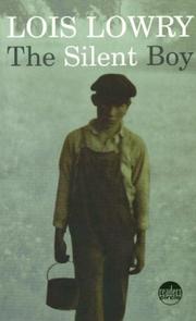 The Silent Boy by Lois Lowry