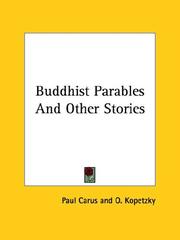 Cover of: Buddhist Parables And Other Stories by Paul Carus, O. Kopetzky
