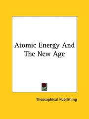 Cover of: Atomic Energy and the New Age