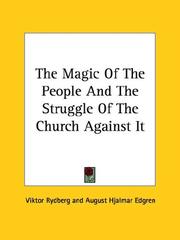 Cover of: The Magic of the People and the Struggle of the Church Against It by Viktor Rydberg