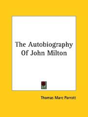 Cover of: The Autobiography of John Milton