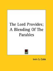 Cover of: The Lord Provides: A Blending of the Parables