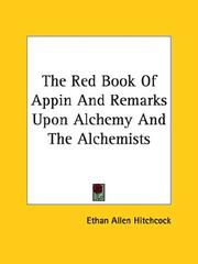 Cover of: The Red Book Of Appin And Remarks Upon Alchemy And The Alchemists