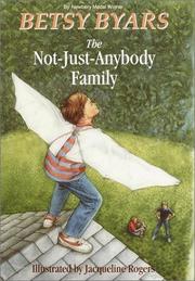 Cover of: The not-just-anybody family by Betsy Cromer Byars