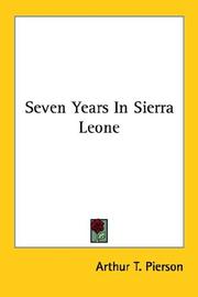 Cover of: Seven Years in Sierra Leone by Arthur T. Pierson