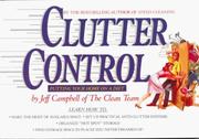 Cover of: Clutter control: putting your home on a diet
