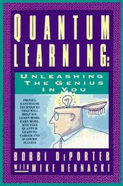Quantum learning by Bobbi DePorter, Mike Hernacki