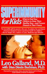 Cover of: Superimmunity for Kids : What to Feed Your Children to Keep Them Healthy Now, and Prevent Disease in Their Future