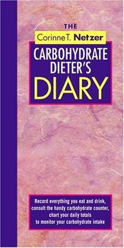 Cover of: The Corinne T. Netzer Carbohydrate Dieter's Diary