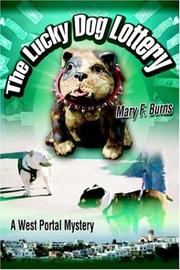 Cover of: The Lucky Dog Lottery: A West Portal Mystery