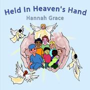 Cover of: Held In Heaven's Hand by Hannah Grace