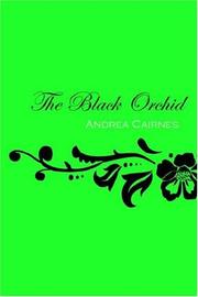 Cover of: The Black Orchid | Andrea Cairnes