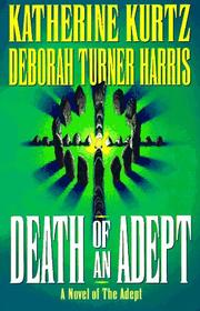 Cover of: Death of an adept: a novel of the adept