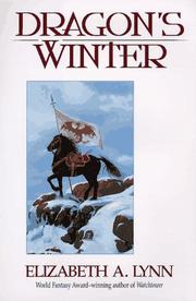 Cover of: Dragon's winter by Elizabeth A. Lynn