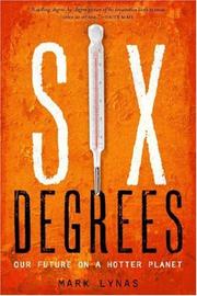 Cover of: Six Degrees: Our Future on a Hotter Planet