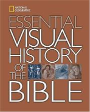 Cover of: National Geographic Essential Visual History of the Bible