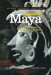 National Geographic Investigates: Ancient Maya by Nathaniel Harris