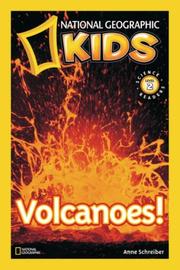 National Geographic Readers Volcanoes! (Readers) by Anne Schreiber