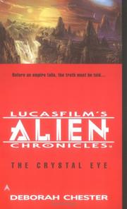 Cover of: The Crystal Eye (LucasFilm's Alien Chronicles, Book 3)