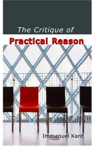 Cover of: The Critique of Practical Reason by Immanuel Kant