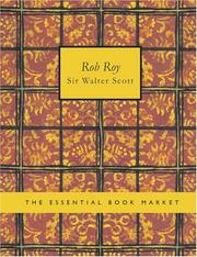 Cover of: Rob Roy (Large Print Edition): Rob Roy (Large Print Edition) by Sir Walter Scott