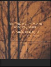 Cover of: Ang Mahusay na Paraan nang Pag-Gamot sa manga Maysaquit (large Print Edition)