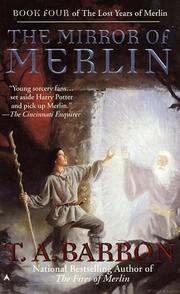 Cover of: The Mirror of Merlin (Lost Years of Merlin) by T. A. Barron