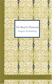The Road to Damascus by August Strindberg