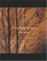 Cover of: The Field of Ice (Large Print Edition) by Jules Verne
