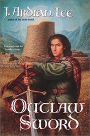 Outlaw sword by J. Ardian Lee