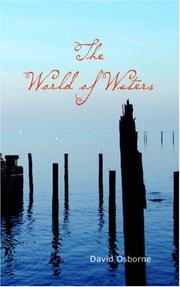 Cover of: The World of Waters: A Peaceful Progress o'er the Unpathed Sea